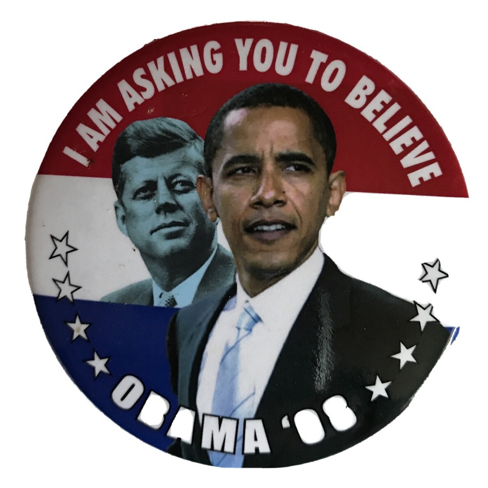 Political Pin Pinback Button 3" Obama '08 JFK  "I Am Asking You to Believe"